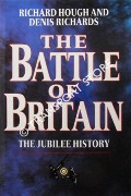 Book cover of The Battle of Britain - The Jubilee History by HOUGH, Richard & RICHARDS, Denis 